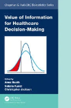 Value of Information for Healthcare Decision-Making